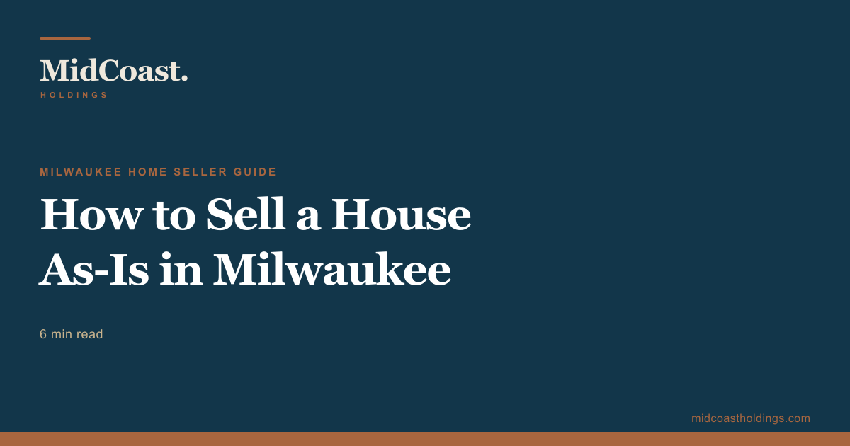 How to Sell a House As-Is in Milwaukee