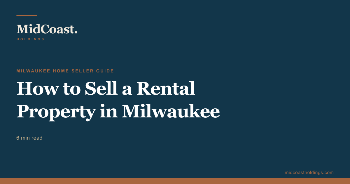 How to Sell a Rental Property in Milwaukee
